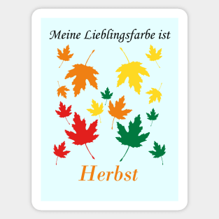 My favorite color is fall (German)  Sticker